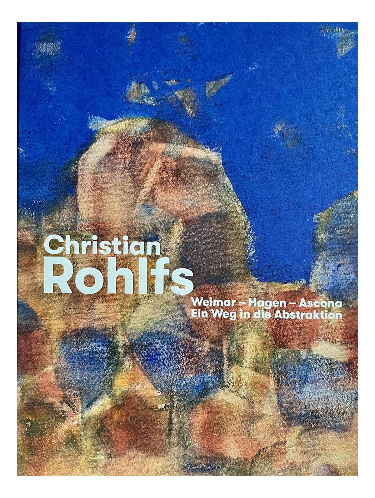 Ein Weg in die Abstraktion – Christian Rohlfs